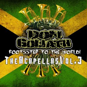 Download track I'love Jah Jah (Acapella) Acapella, Don Goliath