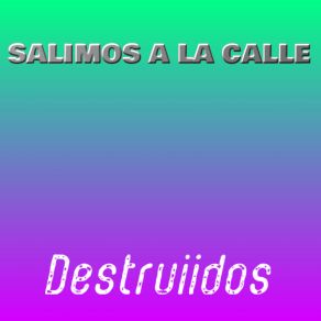 Download track Otra Noche Destruiidos