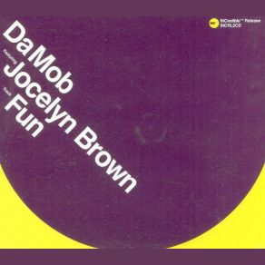 Download track Fun (Sneaks Big Fun Mix) Inner Life, Jocelyn Brown, Jamestown, Da Mob