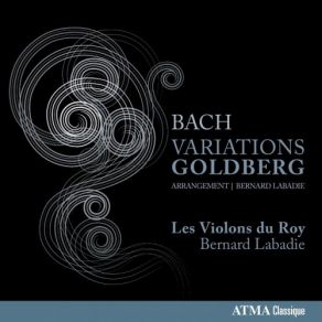 Download track Variatio 15 Bernard Labadie, Les Violons Du Roy