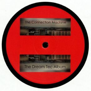 Download track Dream Affected Dream (2019 Remaster) The Connection MachineRemaster