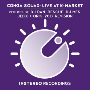 Download track Live At K-Market (JedX Remix) Conga SquadJedX