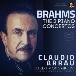 Download track 05 - Piano Concerto No. 2 In B Flat Major, Op. 83 - II. Allegro Appassionato (2023 Remastered, London 1962) Johannes Brahms