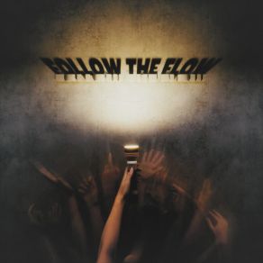 Download track Outro Follow The Flow