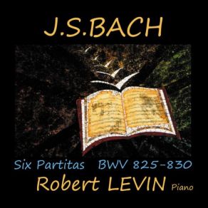 Download track Partita In A Minor, BWV 827: IV. Sarabande Robert Levin