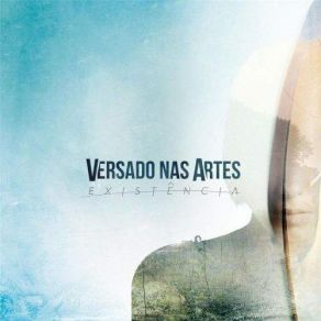 Download track Existencia Versado Nas Artes