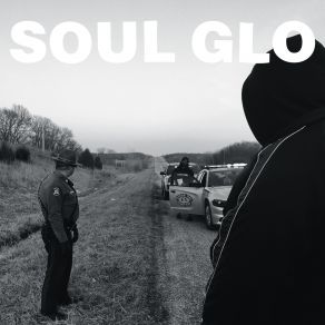 Download track Soul Glo - 31 Stream, Soul-Glo