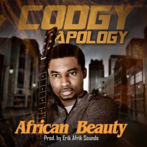 Download track African Beauty Codgy Apology