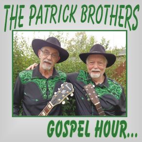 Download track Make Time For Jesus The Patrick Brothers