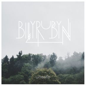 Download track Unsafe Billy Rubyn