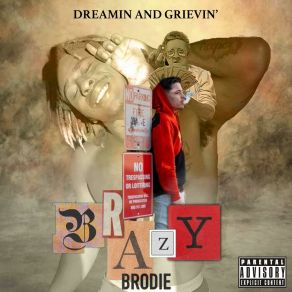 Download track UNDERATED AND MISTREATED Brazy Brodie