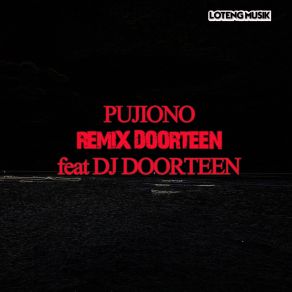 Download track Dengarkan (Remix) DJ DOORTEEN