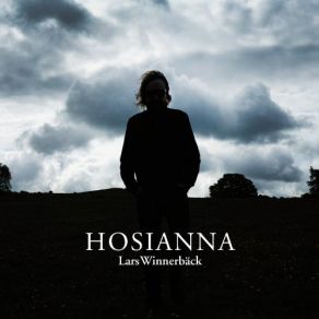 Download track Hosianna Lars Winnerbäck