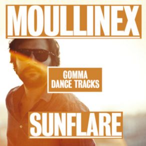 Download track Sunflare (Extended Dub) Moulinex