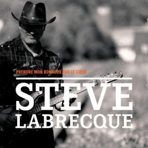 Download track Au Fond De Moi' Steve Labrecque