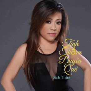 Download track Tình Thắm Duyên Quê Bich Thao