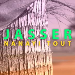 Download track Nanayi Tout Jasser