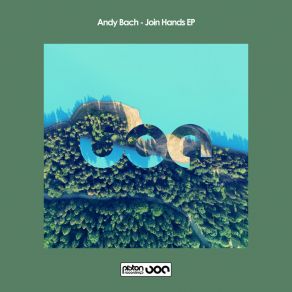 Download track Join Hands Andy Bach