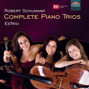 Download track Piano Trio No. 1 In D Minor, Op. 63 IV. Mit Feuer Estrio