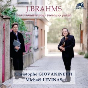 Download track Violin Sonata No. 1 In G Major, Op. 78: I. Vivace Ma Non Troppo Michael Levinas, Christophe Giovaninetti