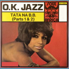 Download track Tata Na B. B., Pt. 1 Orchestre T. P. O. K. Jazz