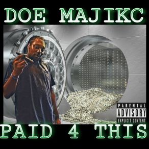 Download track Paid 4 This (Cover) Doe Majikc