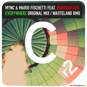 Download track Everywhere (Wasteland Remix) Deborah Cox, Mync & Wynter Gordon, Mario Fischetti