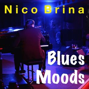 Download track Early Morning Blues Nico Brina