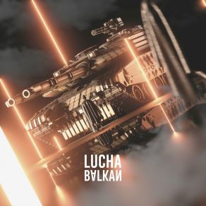 Download track Balkan Lucha