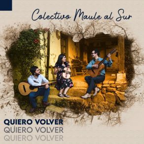 Download track Que Triste La Vida Mía Colectivo Maule Al Sur