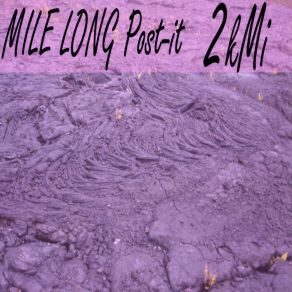 Download track Good And Blue Mile Long Post-It