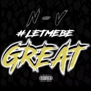 Download track LET ME BE GREAT N. V