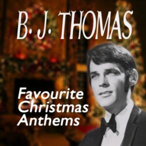 Download track When Christmas Comes This Year B. J. Thomas