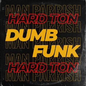 Download track Dumb Funk (Rebop Mix) Man Parrish