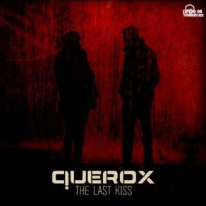 Download track The Last Kiss Querox