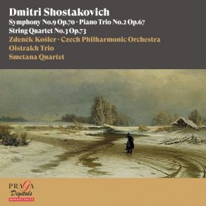 Download track Piano Trio No. 2 In E Minor, Op. 67: IV. Allegretto - Pesante - Adagio Czech Philharmonic Orchestra, Oistrakh Trio, Smetana Quartet, Zdenek KoslerDavid Oistrakh