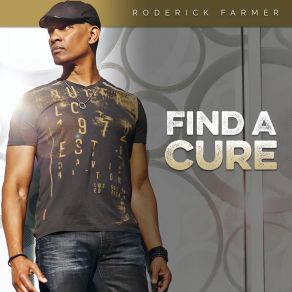 Download track Find A Cure (Luca Debonaire Radio Edit) Roderick FarmerLuca Debonaire