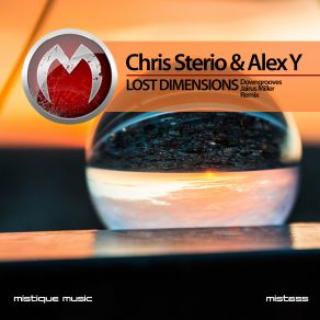 Download track Lost Dimensions (Downgrooves Remix) Chris Sterio, Alex Y