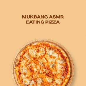 Download track Eating Pizza II Mukbang ASMR