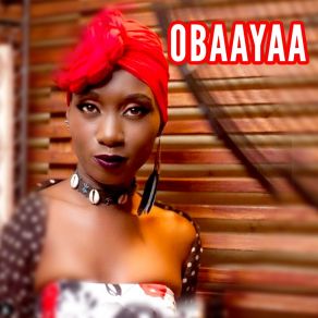 Download track ObaaYaa Nanayaa