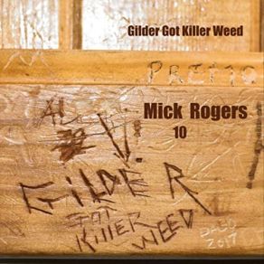 Download track I Wrote My Name Mick Rogers