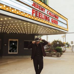 Download track Feeling Good Jeremy Calloway