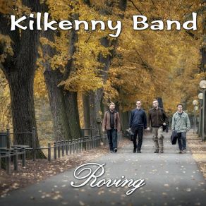 Download track Rambling Rover Kilkenny Band