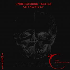 Download track City Nights (Original Mix) Underground Tacticz