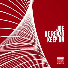 Download track Keep On (Jack Liberto Remix) Joe De Renzo