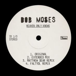 Download track Heaven Only Knows (Matthew Dear Remix) Bob Moses