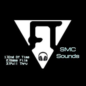 Download track End Of Time SMC Sounds