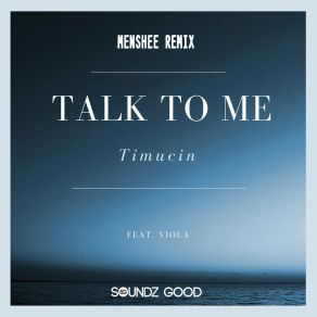 Download track Talk To Me (Menshee Remix) Viola