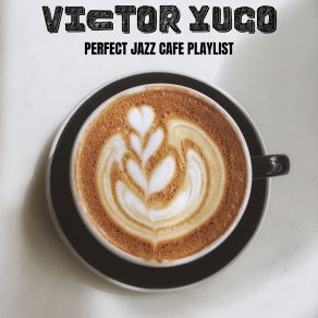 Download track Lovely BGM Jazz For Relaxing Coffee Houses Victor Yugo