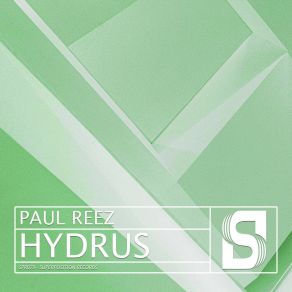 Download track Hydrus (Original Mix) Paul Reez